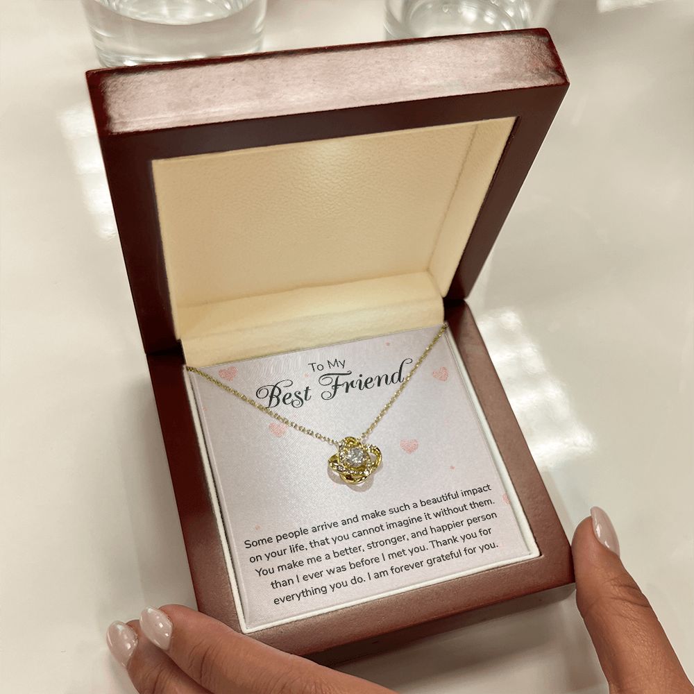 To My Best Friend | I am forever grateful for you - Love Knot Necklace