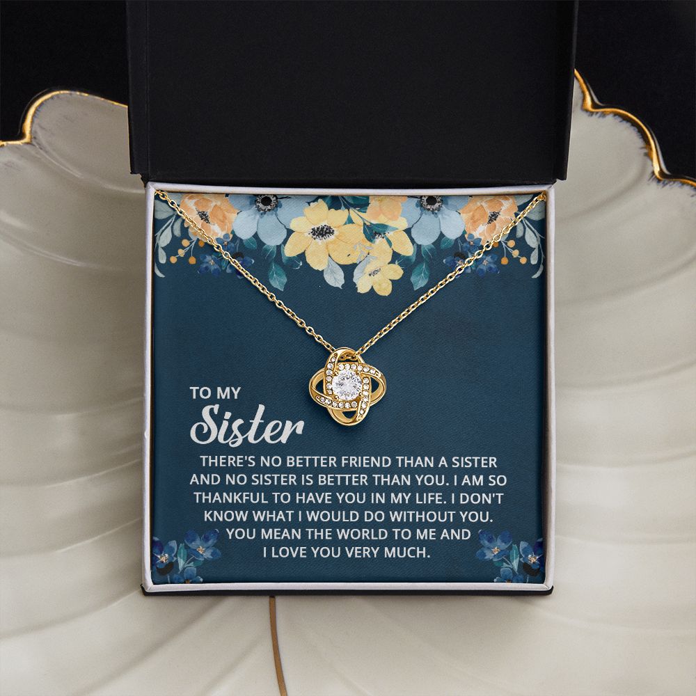 To My Sister | To the one who's always been by my side - Love Knot Necklace