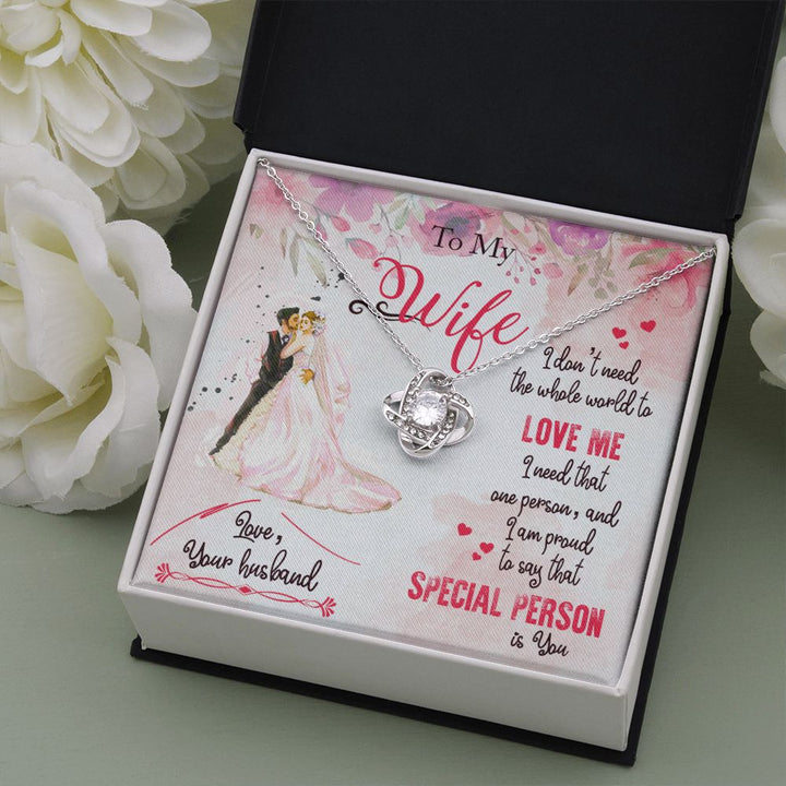 To My Wife | I am proud to say that special person is YOU - Love Knot Necklace