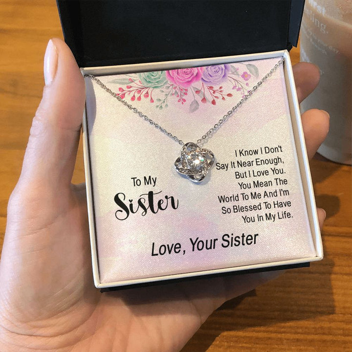To My Sister | Finally Saying What Needs to Be Said - Love Knot Necklace