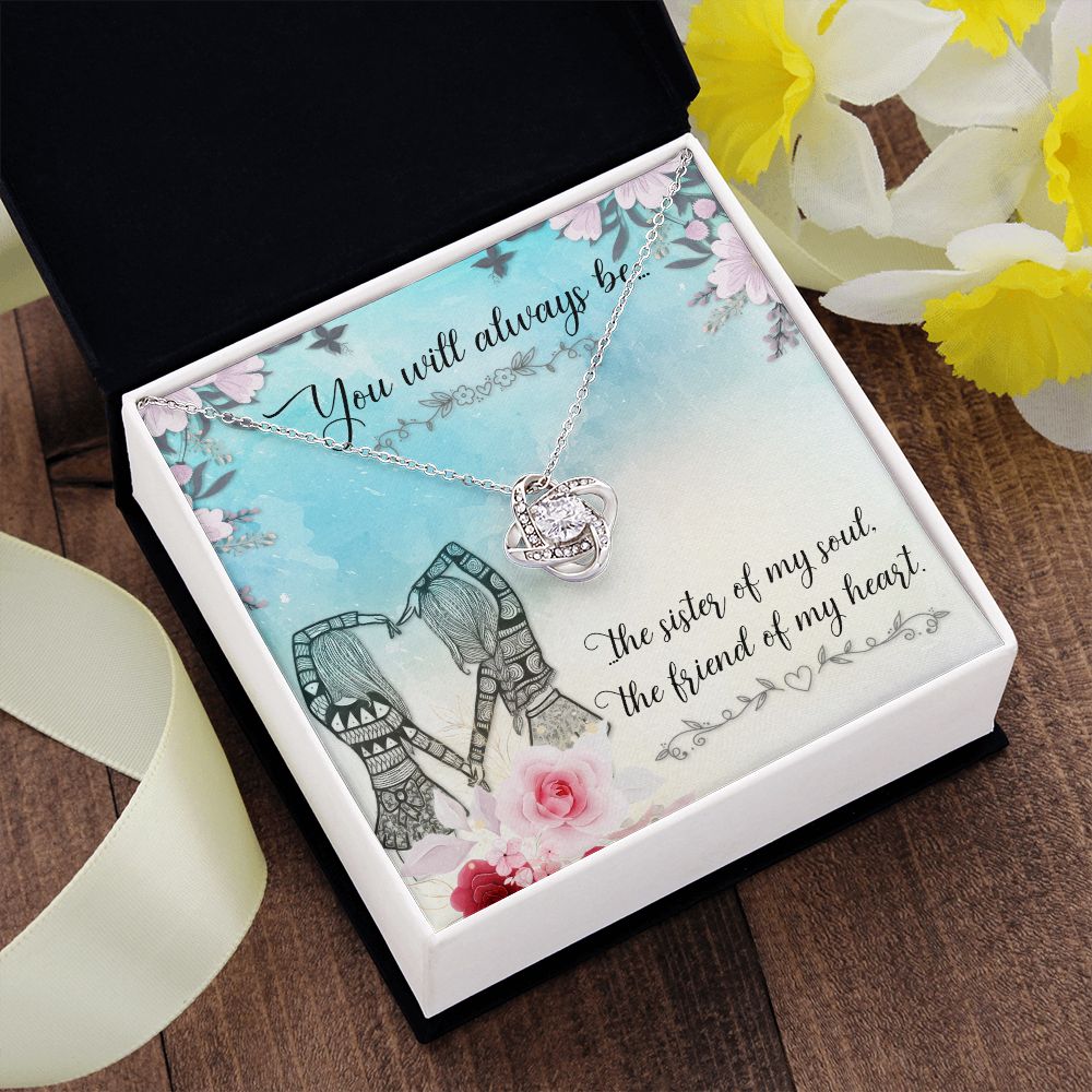To My Sister | The Friend of My Heart - Love Knot Necklace