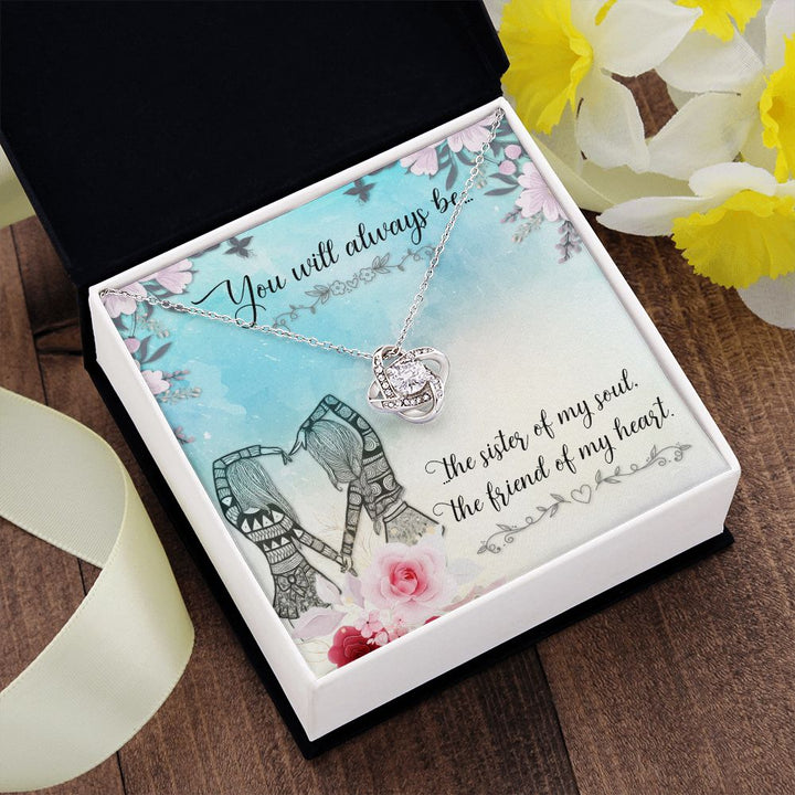 To My Sister | The Friend of My Heart - Love Knot Necklace