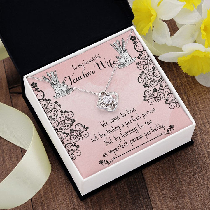 To My Teacher Wife | The Power of Knowledge - Love Knot Necklace