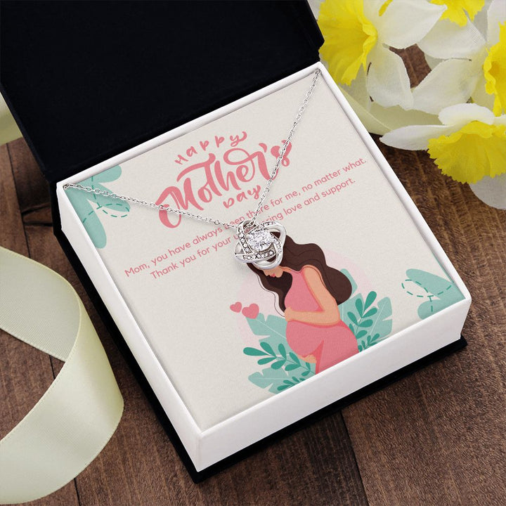 Happy Mother's Day | Thank you for your unwavering love and support - Love Knot Necklace