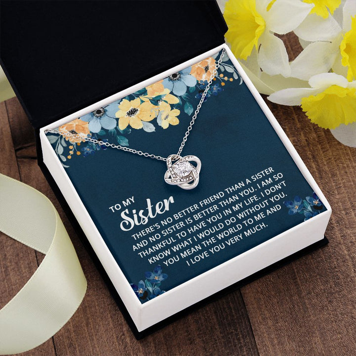 To My Sister | To the one who's always been by my side - Love Knot Necklace