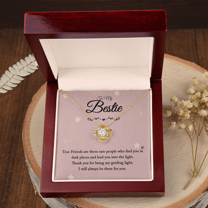 To My Bestie | I will always be there for you - Love Knot Necklace