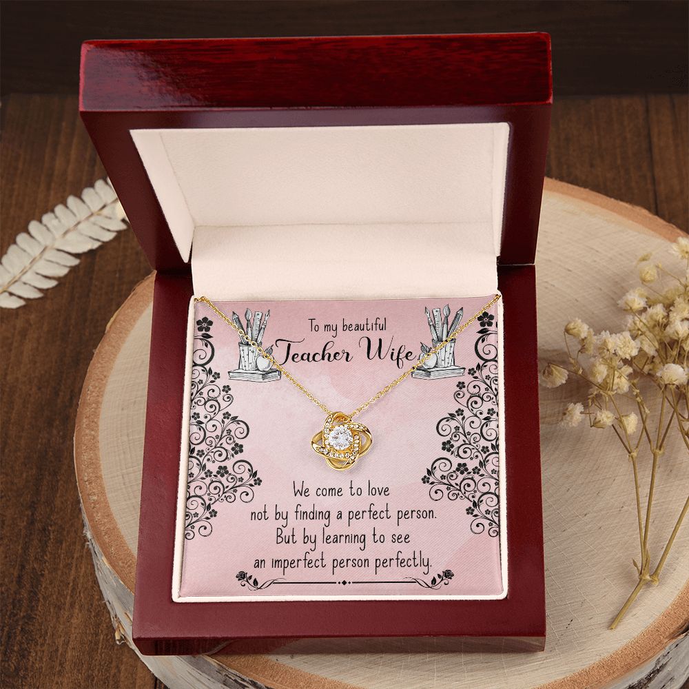 To My Teacher Wife | The Power of Knowledge - Love Knot Necklace