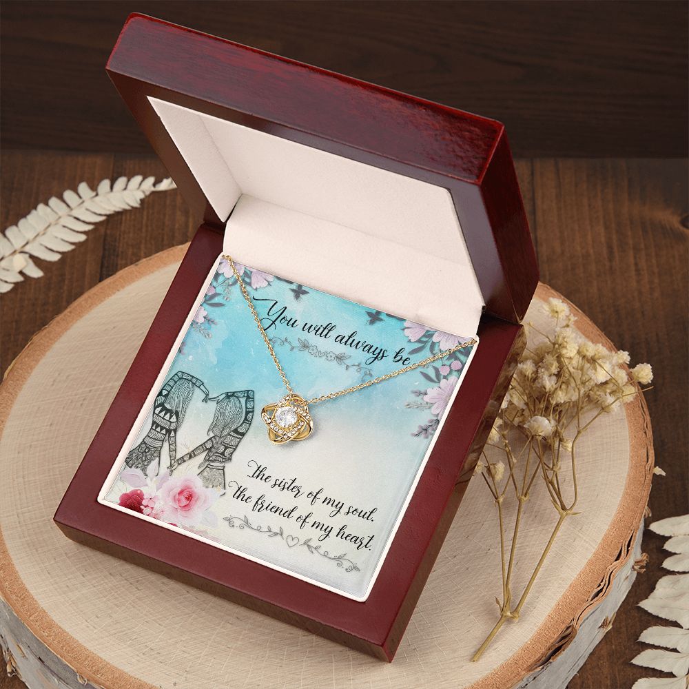 To My Sister | The Friend of My Heart - Love Knot Necklace
