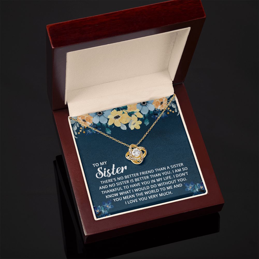To My Sister | To the one who's always been by my side - Love Knot Necklace