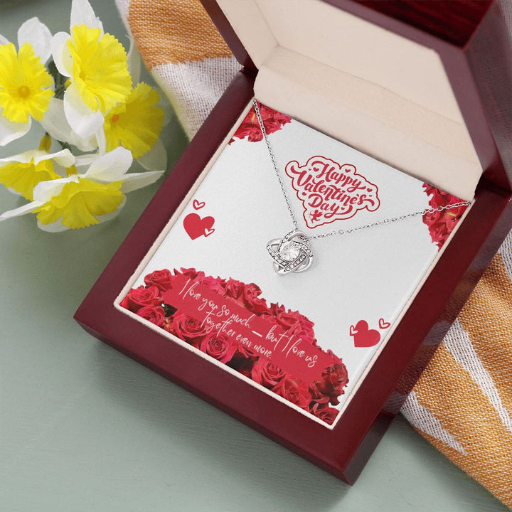 Happy Valentine's Day | Our Unbreakable Bond - Love Knot Necklace