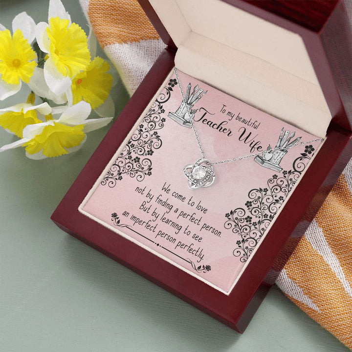 To My Teacher Wife | The Power of Knowledge - Love Knot Necklace