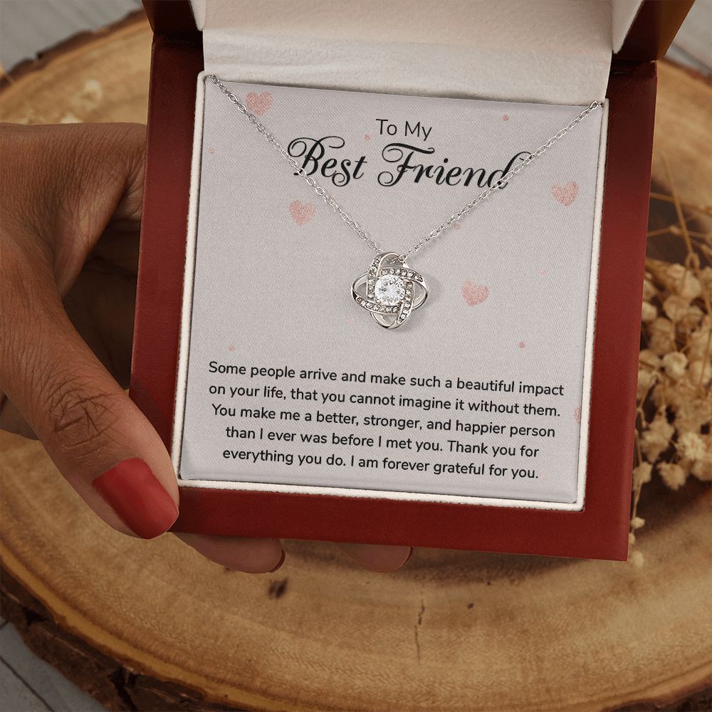 To My Best Friend | I am forever grateful for you - Love Knot Necklace