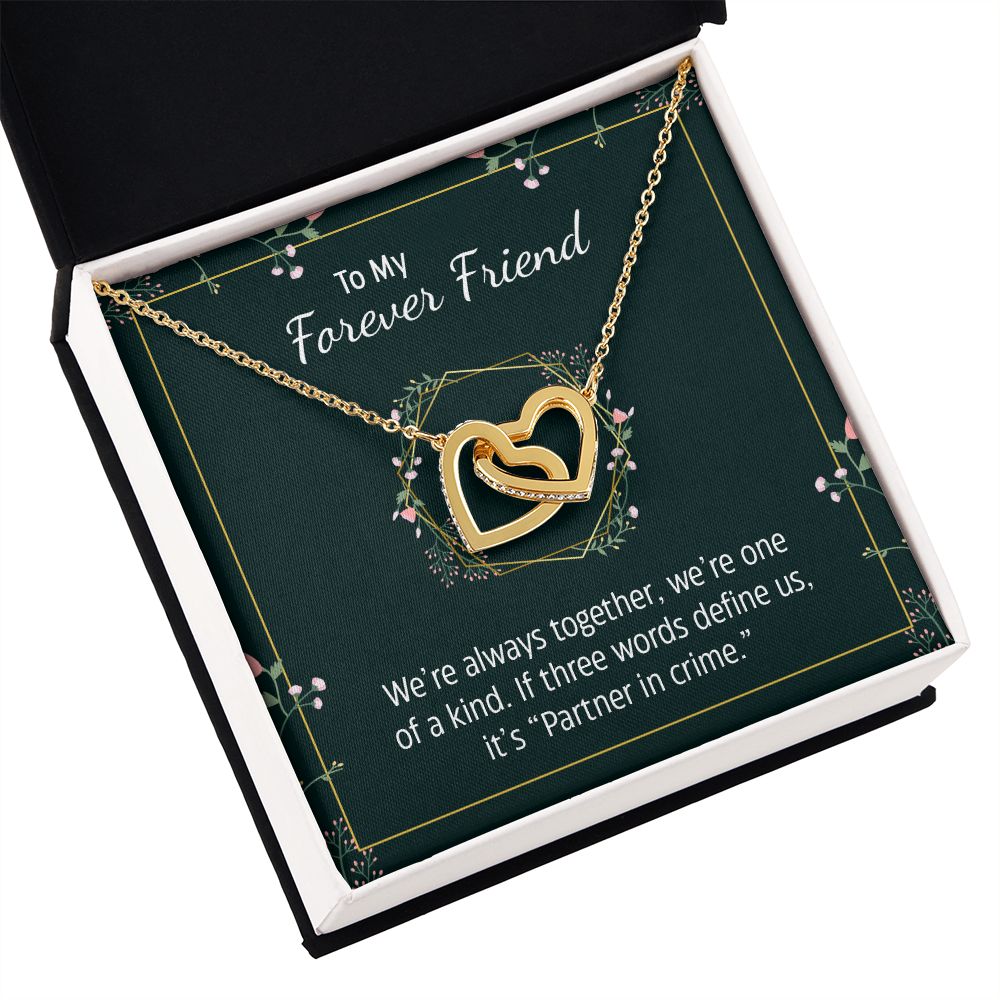 To My Forever Friend | Partner in Crime -  Interlocking Hearts Necklace