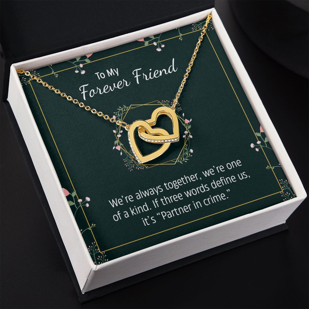 To My Forever Friend | Partner in Crime -  Interlocking Hearts Necklace