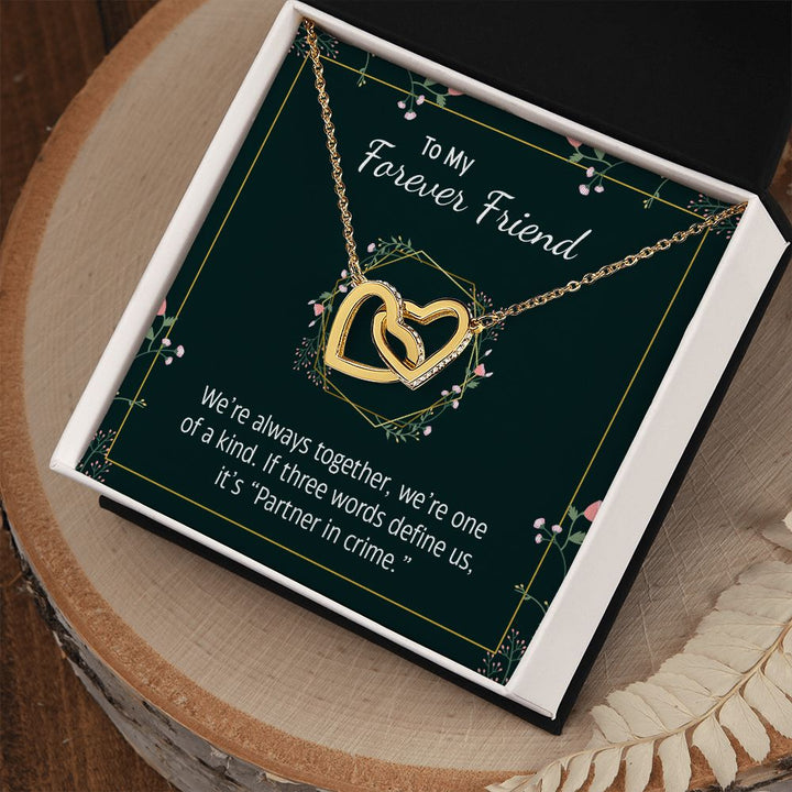 To My Forever Friend | Partner in Crime -  Interlocking Hearts Necklace