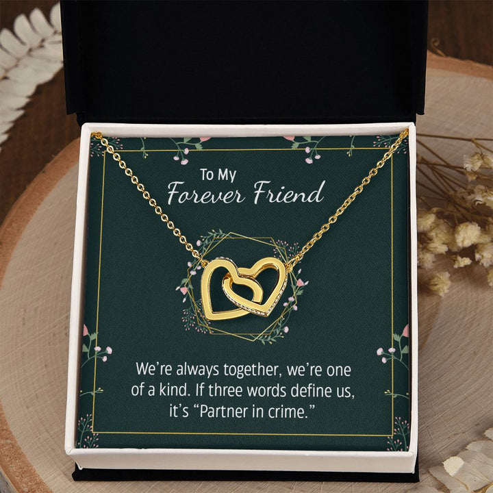 To My Forever Friend | Partner in Crime -  Interlocking Hearts Necklace