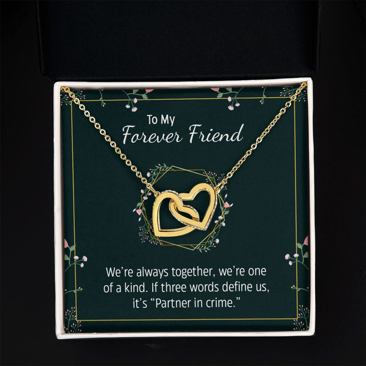 To My Forever Friend | Partner in Crime -  Interlocking Hearts Necklace