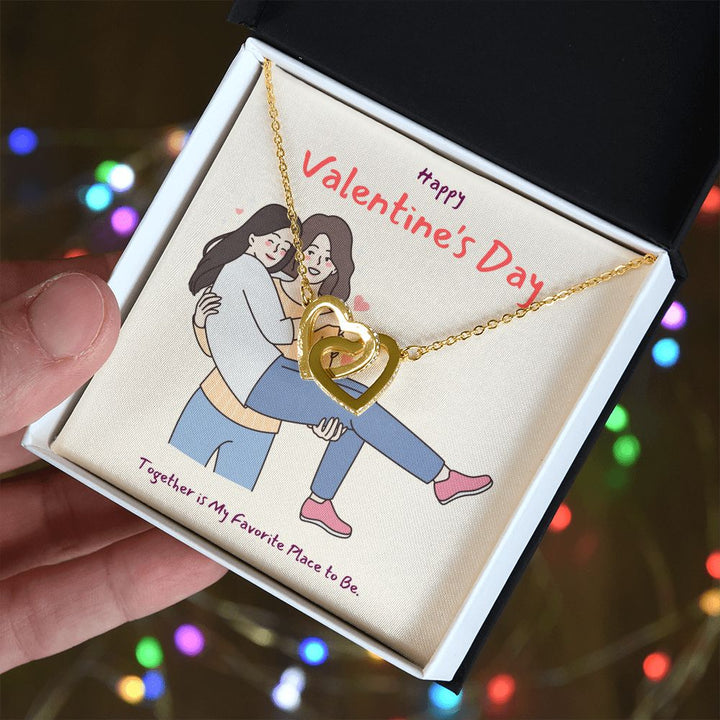 Happy Valentine's Day | Together is my Favorite Place LGBTQ for Women  - Interlocking Hearts Necklace