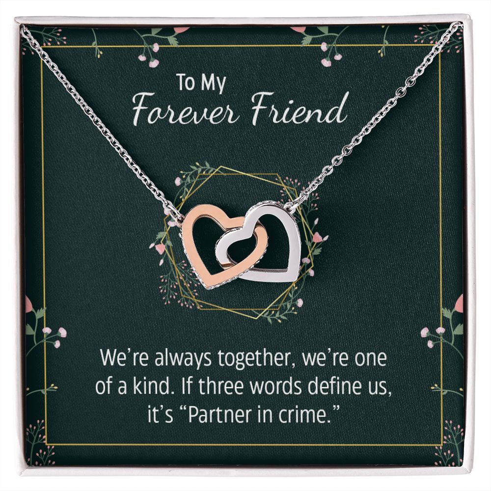 To My Forever Friend | Partner in Crime -  Interlocking Hearts Necklace