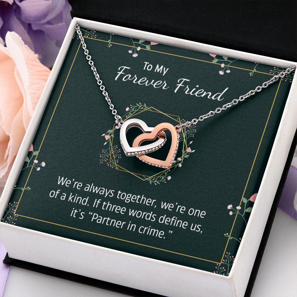 To My Forever Friend | Partner in Crime -  Interlocking Hearts Necklace