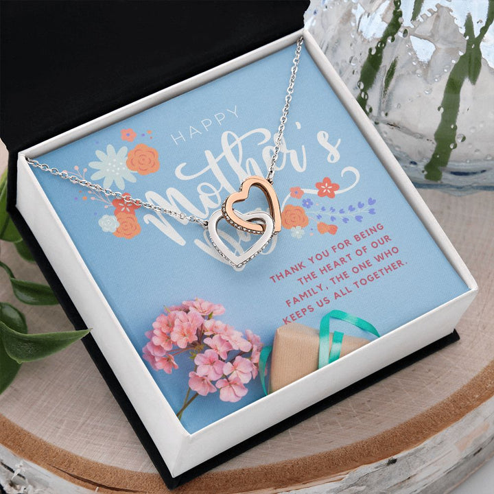 Happy Mother's Day | The one who keeps us all together - Interlocking Hearts Necklace