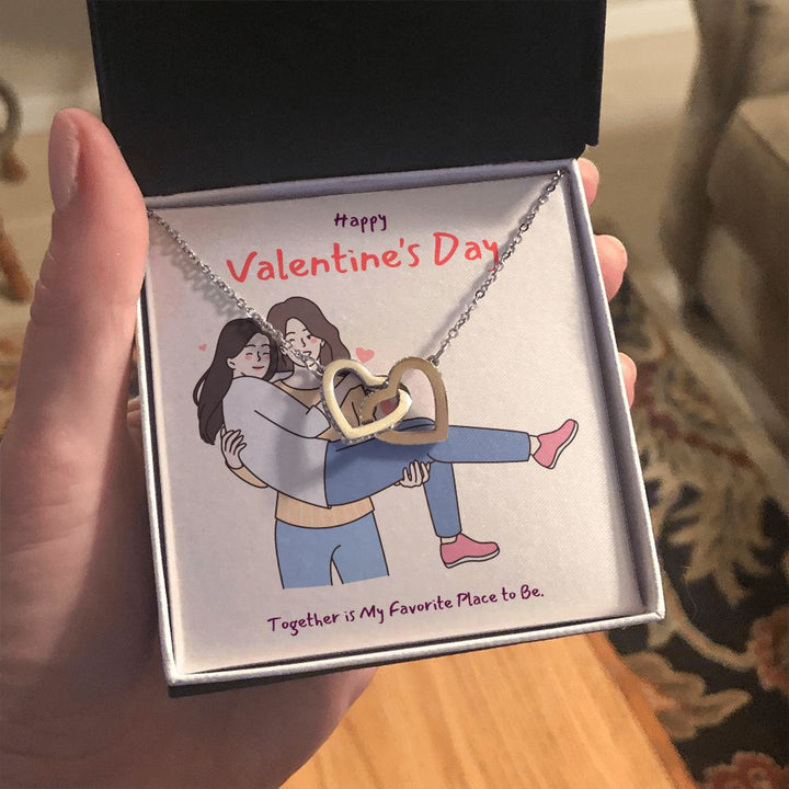 Happy Valentine's Day | Together is my Favorite Place LGBTQ for Women  - Interlocking Hearts Necklace