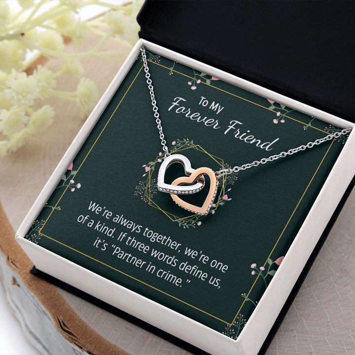 To My Forever Friend | Partner in Crime -  Interlocking Hearts Necklace