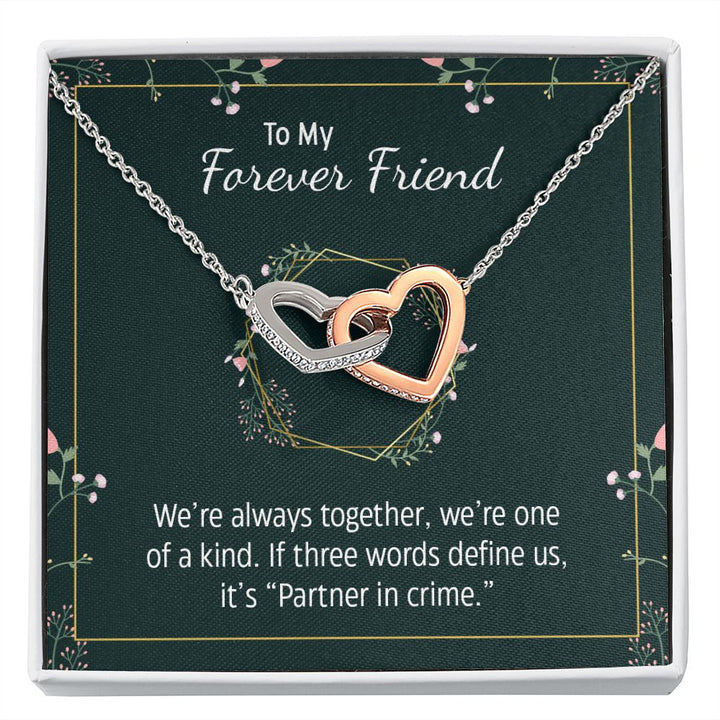 To My Forever Friend | Partner in Crime -  Interlocking Hearts Necklace