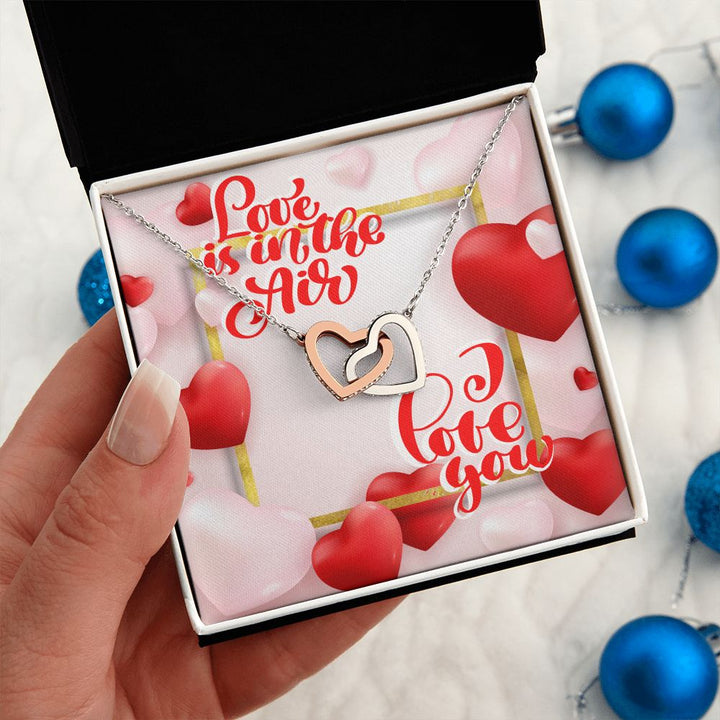 Happy Valentine's Day | You Are My Best Friend and Soulmate - Interlocking Hearts Necklace