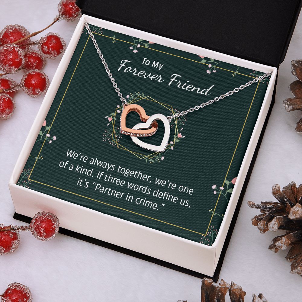 To My Forever Friend | Partner in Crime -  Interlocking Hearts Necklace