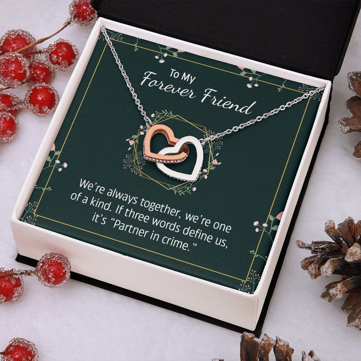 To My Forever Friend | Partner in Crime -  Interlocking Hearts Necklace