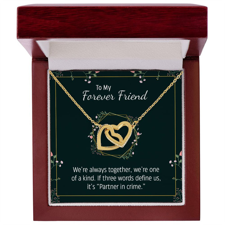 To My Forever Friend | Partner in Crime -  Interlocking Hearts Necklace