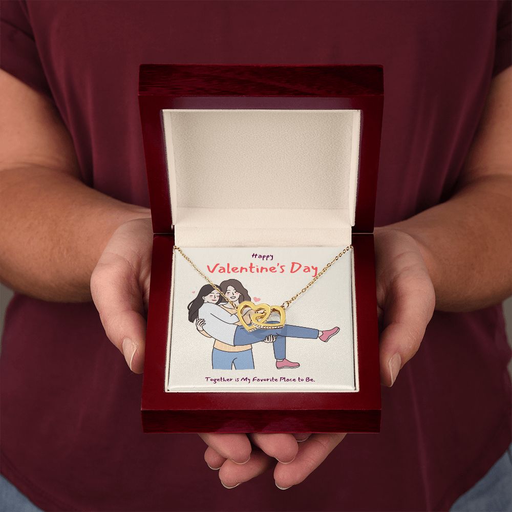 Happy Valentine's Day | Together is my Favorite Place LGBTQ for Women  - Interlocking Hearts Necklace