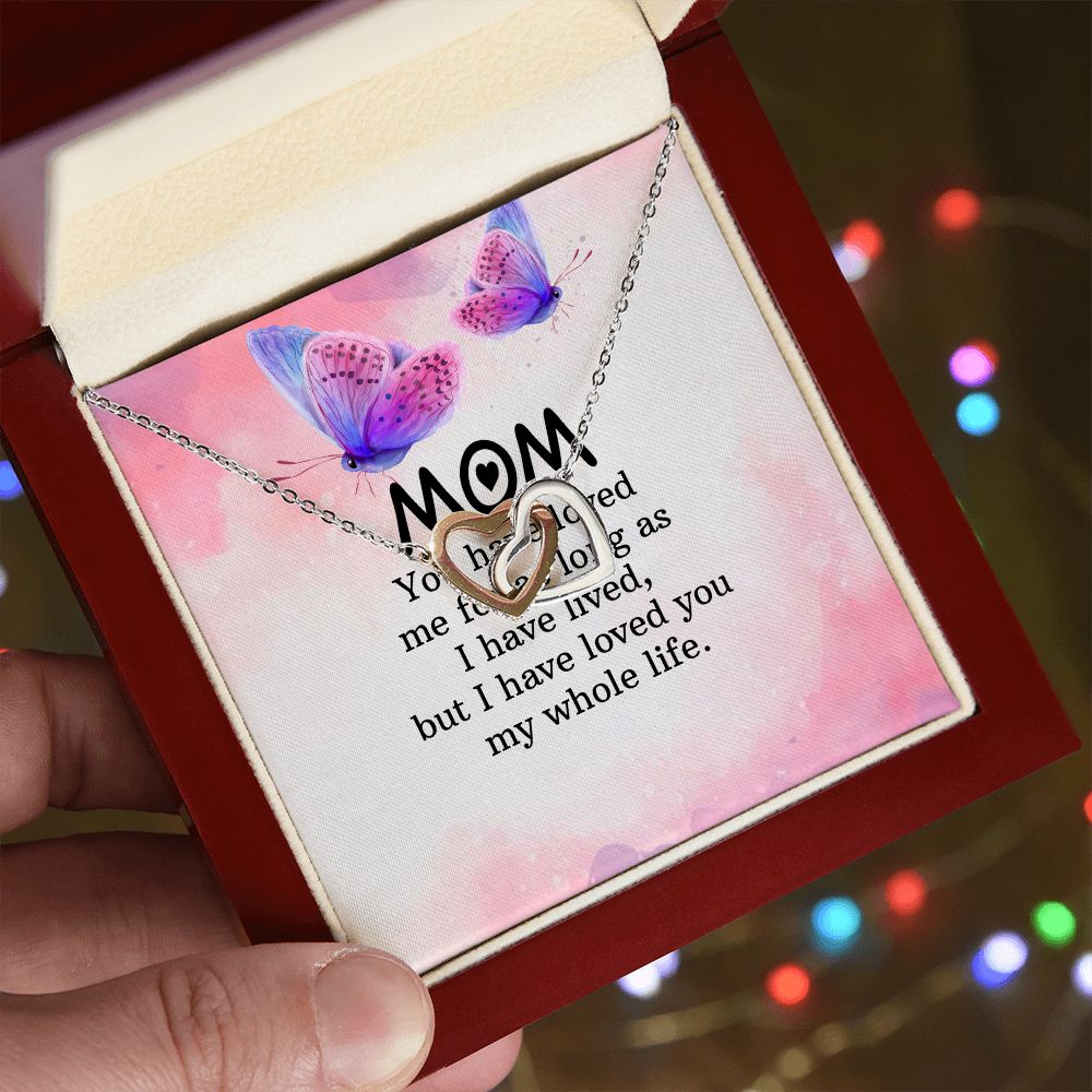 To My Mom | I have loved you my whole life - Interlocking Hearts Necklace