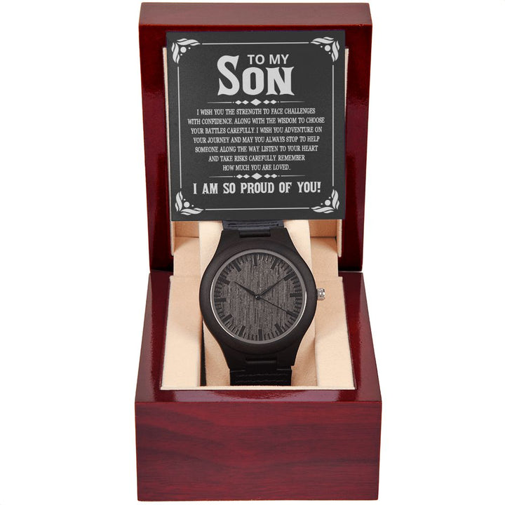 To My Son | I wish you the strength to face challenges - Wooden Watch