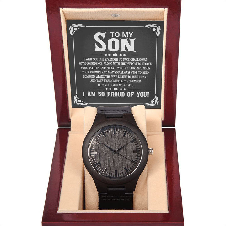 To My Son | I wish you the strength to face challenges - Wooden Watch