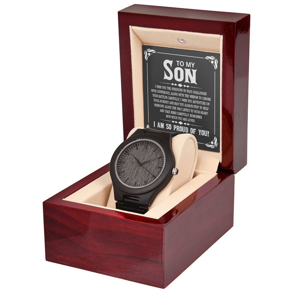 To My Son | I wish you the strength to face challenges - Wooden Watch