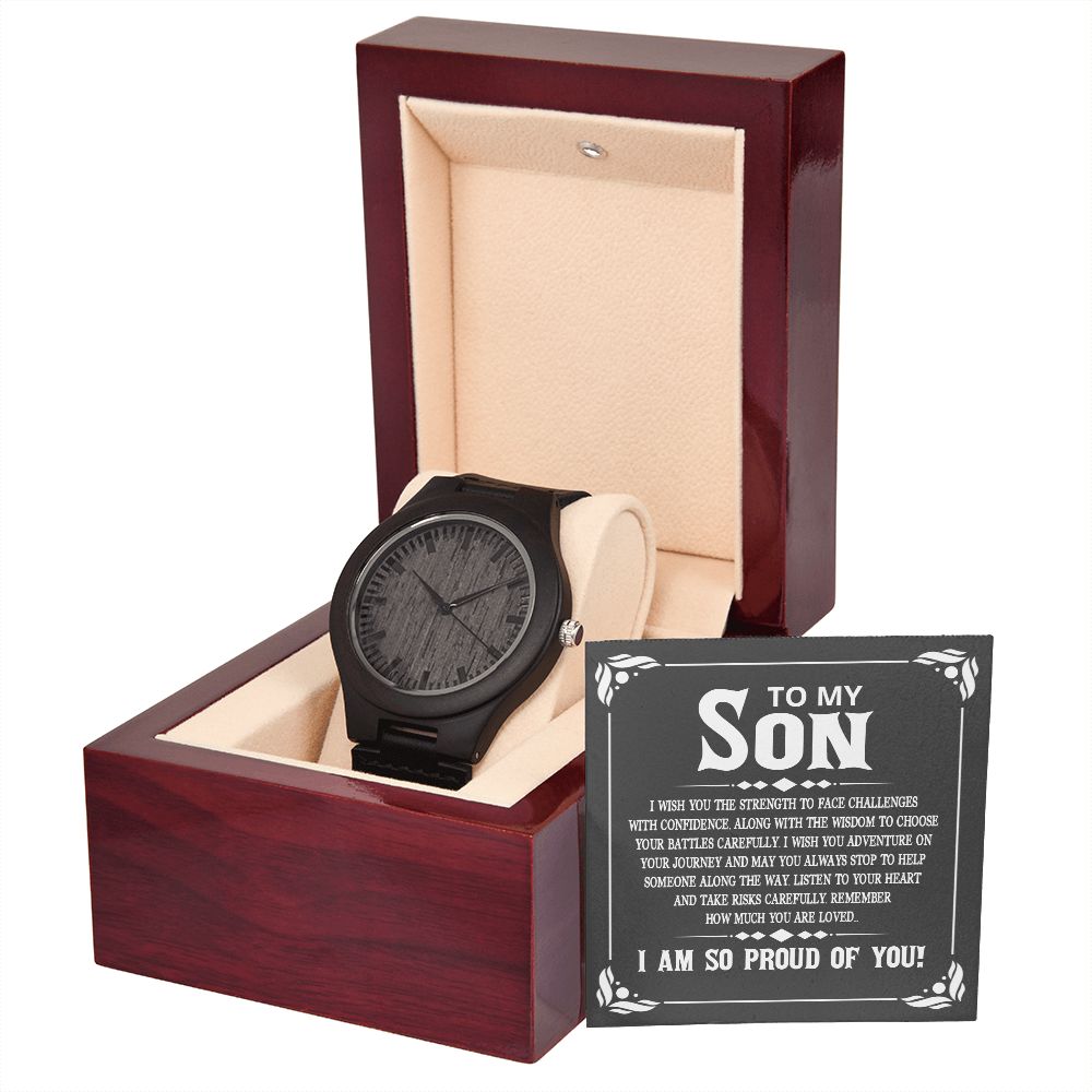 To My Son | I wish you the strength to face challenges - Wooden Watch