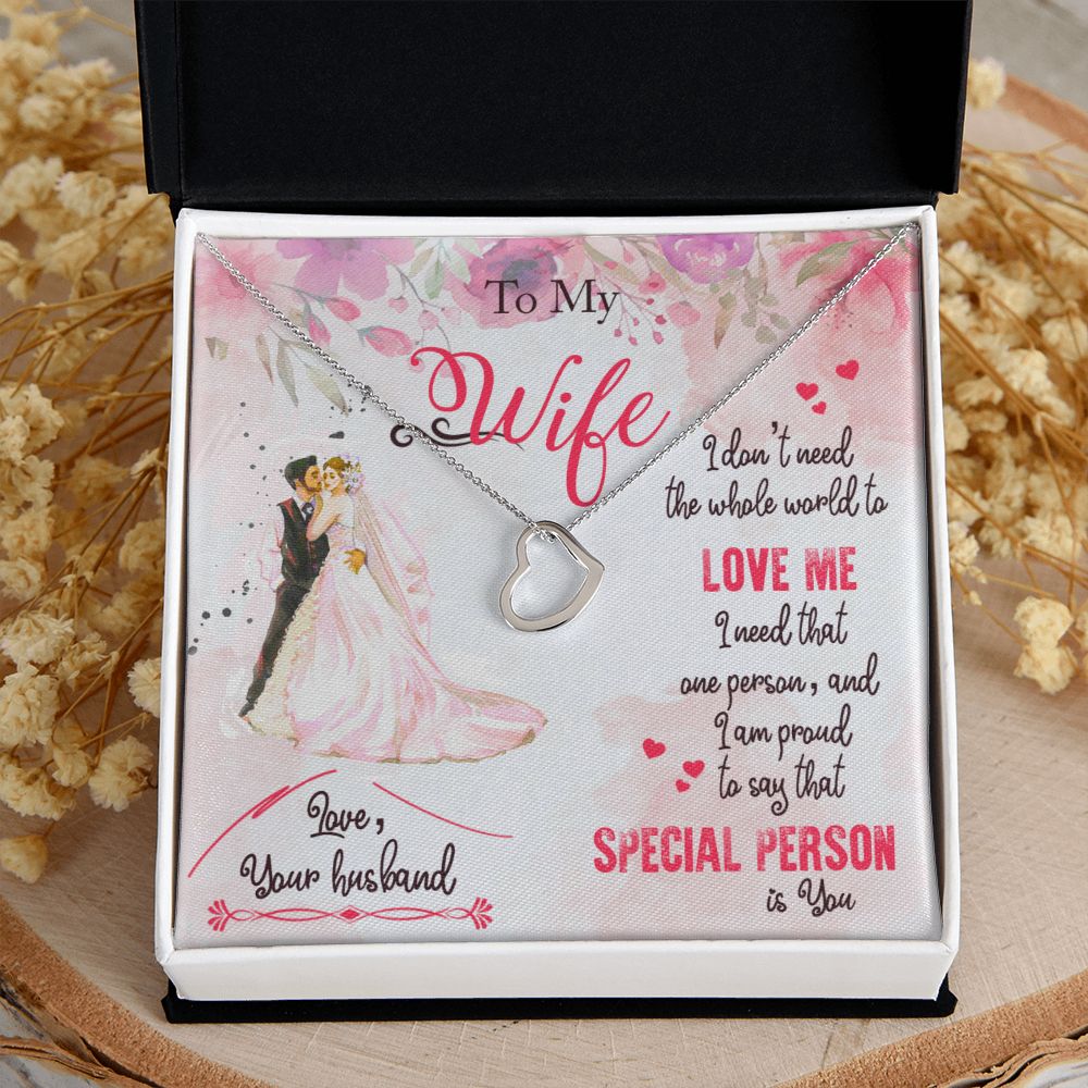 To My Wife | I am proud to say that special person is YOU - Delicate Heart Necklace