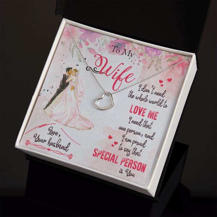 To My Wife | I am proud to say that special person is YOU - Delicate Heart Necklace