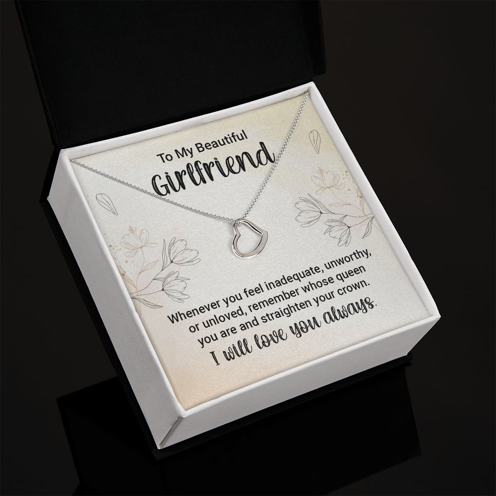 To My Girlfriend | Whenever You feel Inadequate - Delicate Heart Necklace