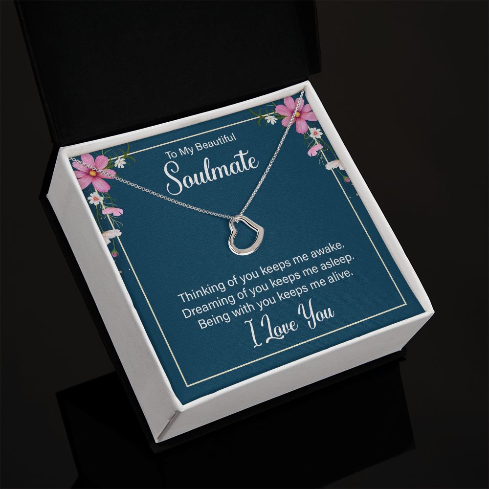 To My Soulmate | Thinking of You keeps me awake - Delicate Heart Necklace