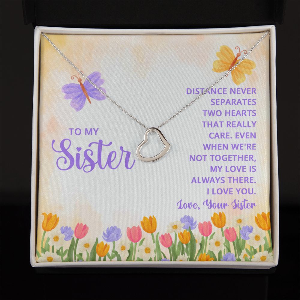 To My Sister | For the one who always sees the best in me - Delicate Heart Necklace