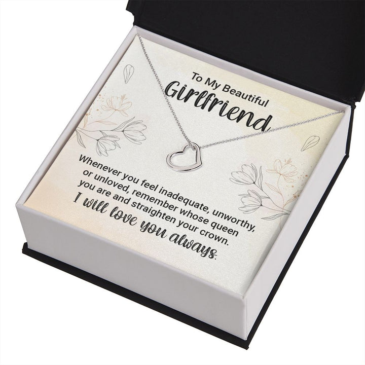 To My Girlfriend | Whenever You feel Inadequate - Delicate Heart Necklace