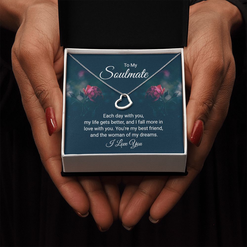 To My Soulmate | Each Day With You - Delicate Heart Necklace