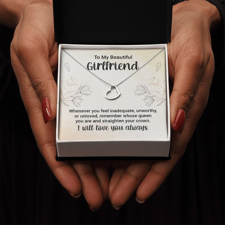 To My Girlfriend | Whenever You feel Inadequate - Delicate Heart Necklace
