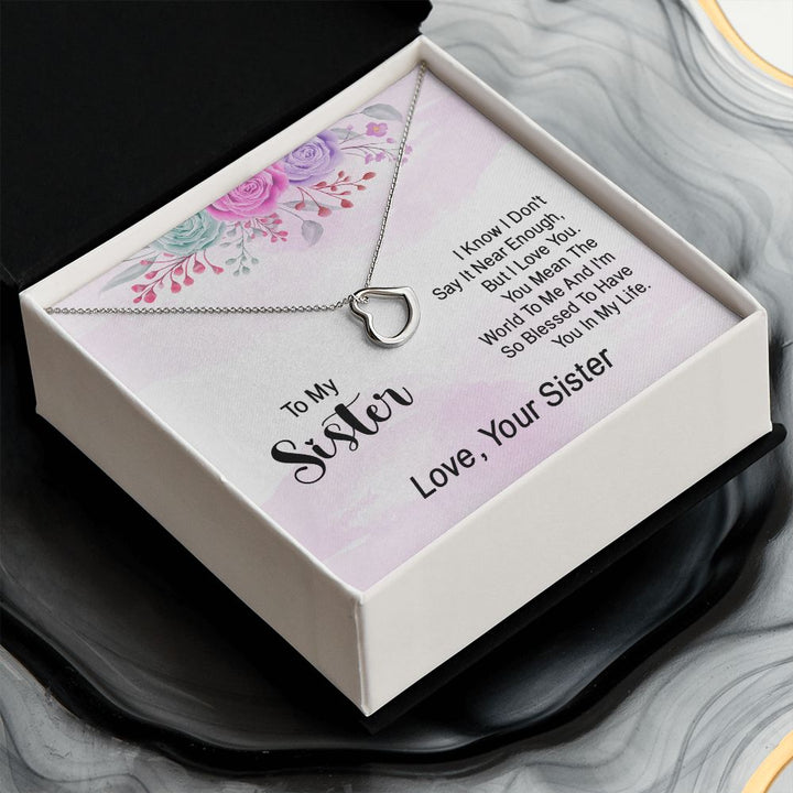 To My Sister | Grateful for the Gift of a Special Person - Delicate Heart Necklace