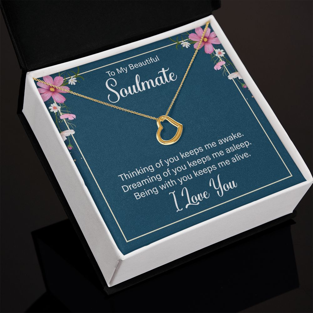 To My Soulmate | Thinking of You keeps me awake - Delicate Heart Necklace