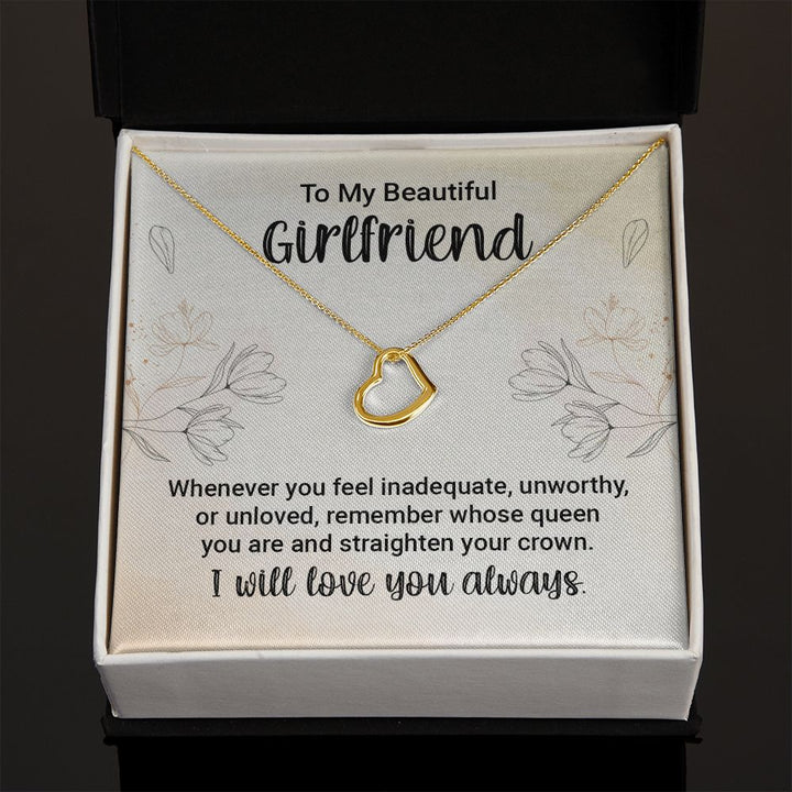 To My Girlfriend | Whenever You feel Inadequate - Delicate Heart Necklace
