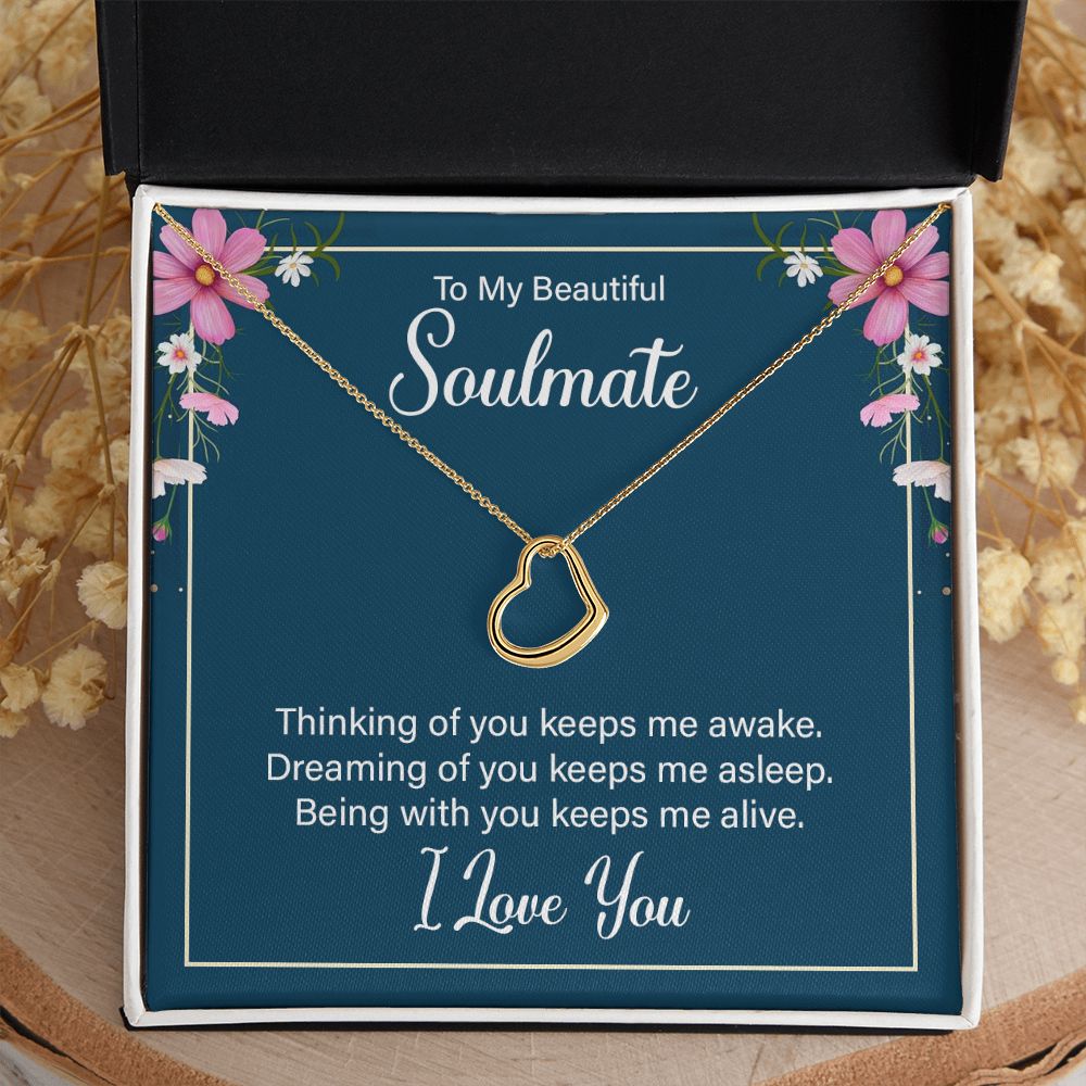 To My Soulmate | Thinking of You keeps me awake - Delicate Heart Necklace